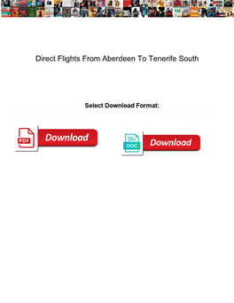 Direct Flights from Aberdeen to Tenerife South