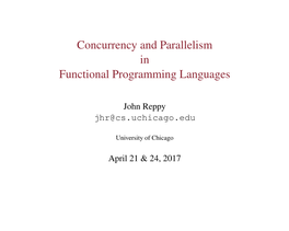 Concurrency and Parallelism in Functional Programming Languages