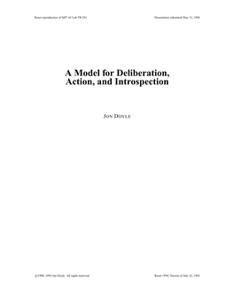 A Model for Deliberation, Action, and Introspection