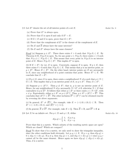 2.5 Let E◦ Denote the Set of All Interior Points of a Set E. (A) Prove That E◦ Is Always Open