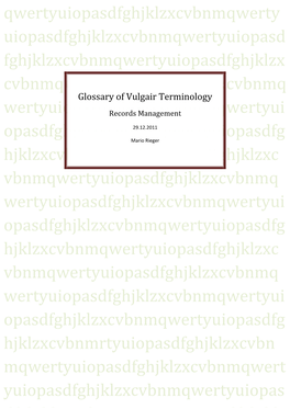 Glossary of Vulgair Terminology Wertyuiopasdfghjklzxcvbnmqwertyrecords Management Ui