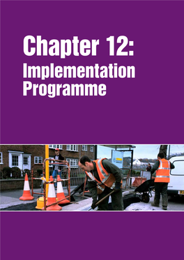 Chapter 12 Implementation Programme