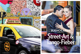 BUENOS AIRES Street-Art & Tango-Fieber Melancholie Trifft Auf Leidenschaft, Morbider Charme Auf City-Chic