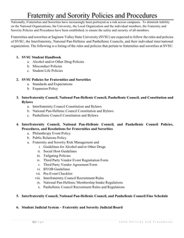 Fraternity and Sorority Policies and Procedures Nationally, Fraternities and Sororities Have Increasingly Been Portrayed As a Risk Across Campuses