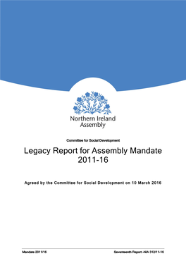 Legacy Report for Assembly Mandate 2011-16