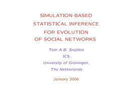 Simulation-Based Statistical Inference for Evolution of Social Networks