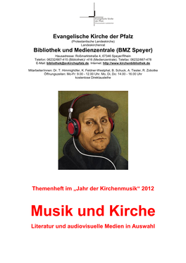 Musik Und Kirche Literatur Und Audiovisuelle Medien in Auswahl