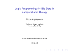 Logic Programming for Big Data in Computational Biology