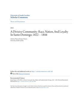 Race, Nation, and Loyalty in Santo Domingo, 1822 – 1844 Antony Wayne Keane-Dawes University of South Carolina