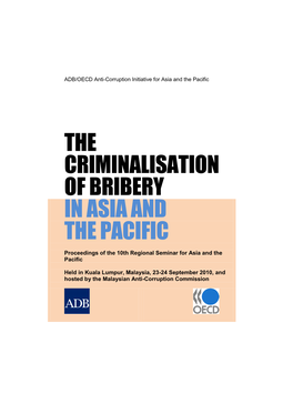 The Criminalisation of Bribery in Asia and the Pacific