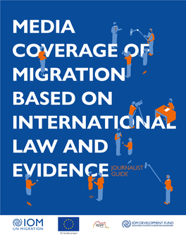 Media Coverage of Migration Based on International Law And