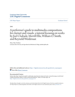 A Performer's Guide to Multimedia Compositions for Clarinet and Visuals: a Tutorial Focusing on Works by Joel Chabade, Merrill Ellis, William O