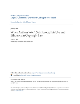 When Authors Won't Sell: Parody, Fair Use, and Efficiency in Copyright Law Alfred C