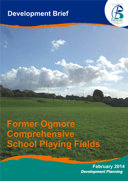 Former Ogmore Comprehensive School Playing Field Brief PDF