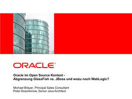 Oracle Im Open Source Kontext - Abgrenzung Glassfish Vs