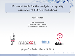 Mancoosi Tools for the Analysis and Quality Assurance of FOSS Distributions