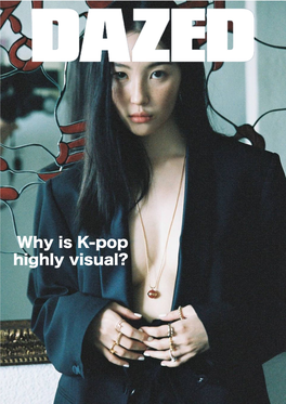 Why Is K-Pop Highly Visual?