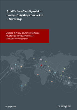 Studija Izvedivosti Projekta Novog Studijskog Kompleksa U Hrvatskoj