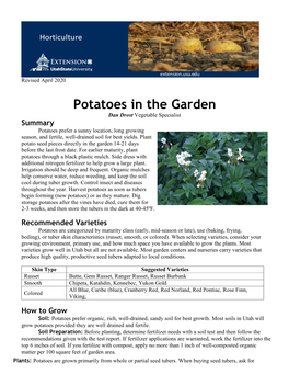 Potatoes in the Garden Dan Drost Vegetable Specialist Summary Potatoes Prefer a Sunny Location, Long Growing Season, and Fertile, Well-Drained Soil for Best Yields