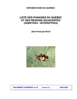 Liste Des Punaises Du Québec Et Des Régions Adjacentes (Hemiptera : Heteroptera)
