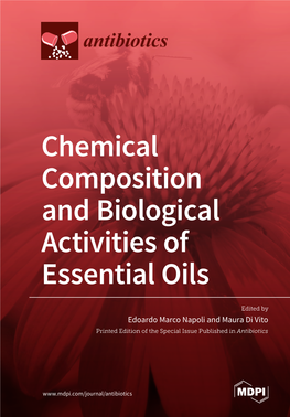 Chemical Composition and Biological Activities of Essential Oils of Essential and Biological Activities Composition ﻿ Chemical