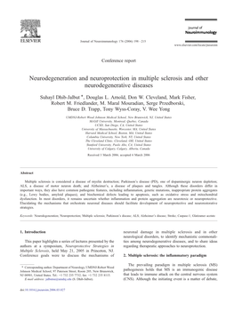 Neurodegeneration and Neuroprotection in Multiple Sclerosis and Other Neurodegenerative Diseases ⁎ Suhayl Dhib-Jalbut , Douglas L