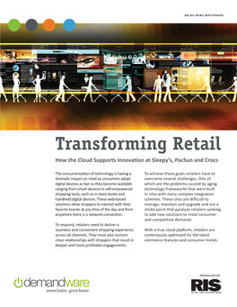 Transforming Retail How the Cloud Supports Innovation at Sleepy’S, Pacsun and Crocs