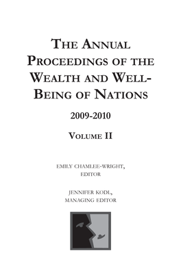 The Annual Proceedings of the Wealth and Well- Being of Nations 2009-2010