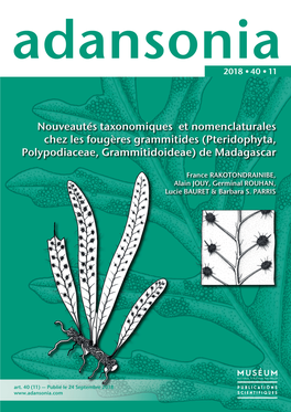 Nouveautés Taxonomiques Et Nomenclaturales Chez Les Fougères Grammitides (Pteridophyta, Polypodiaceae, Grammitidoideae) De Madagascar