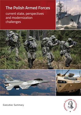 The Polish Armed Forces Current State, Perspectives and Modernization Challenges
