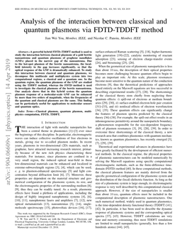 Analysis of the Interaction Between Classical and Quantum Plasmons Via FDTD-TDDFT Method Jian Wei You, Member, IEEE, and Nicolae C