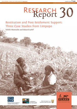 Research Report Restitution and Post-Settlement Support: Three Case Studies from Limpopo Tshililo Manenzhe and Edward Lahiff