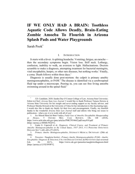 Toothless Aquatic Code Allows Deadly, Brain-Eating Zombie Amoeba to Flourish in Arizona Splash Pads and Water Playgrounds Sarah Pook*