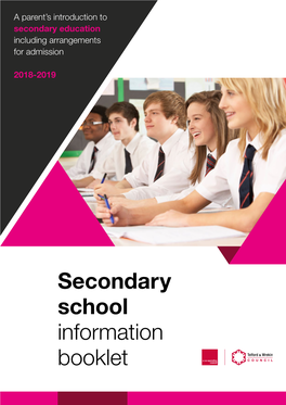Secondary School Information Booklet Information Is Correct at the Time of Going to Press