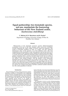 Equal Partnership: Two Trematode Species, Not One, Manipulate the Burrowing Behaviour of the New Zealand Cockle, Austrovenus Stutchburyi