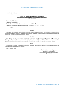Arrêté Du 3 0 Août 2013 Portant Dissolution De La Brigade Territoriale De Saint-Angeau (Charente)
