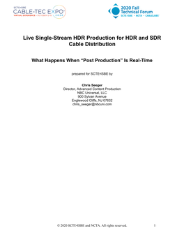 Live Single-Stream HDR Production for HDR and SDR Cable Distribution