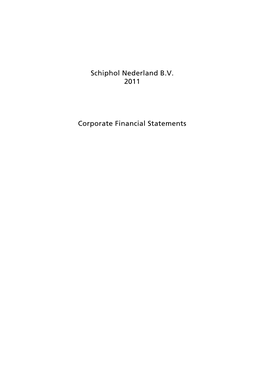 Schiphol Nederland B.V. 2011 Corporate Financial Statements