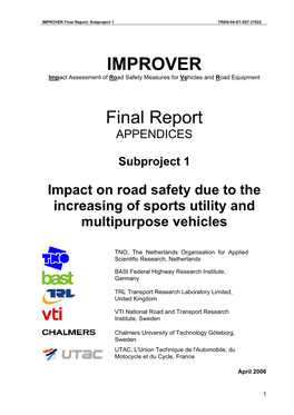 IMPROVER Final Report: Subproject 1 TREN-04-ST-S07.37022
