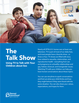 The Talk Show: Using TV to Talk with Your Children About Sex 2 • the Complex Emotions That Can Go Along with Having Sex