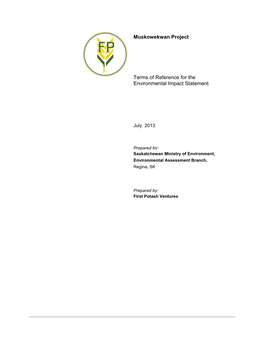 Muskowekwan Project Terms of Reference for the Environmental Impact Statement Table of Contents