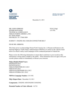 December 21, 2011 MR. JOHN GIBBONS NVS-215Dgl SENIOR MANAGER 11V-592 TECHNICAL COMPLIANCE NISSAN NORTH AMERICA, INC. P.O. BOX 6