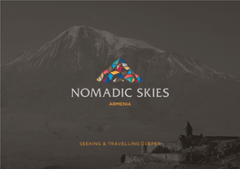 Armenia Seeking & Travelling Deeper