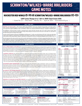 Scranton/Wilkes-Barre Railriders Game Notes Rochester Red Wings (8-14) @ Scranton/Wilkes-Barre Railriders (10-10)