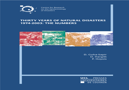 Thirty Years of Natural Disasters 1974-2003: the Thirtynumbers Years of Disasters 1974-2003: Natural