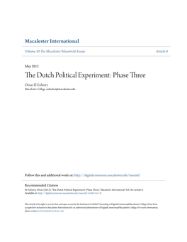 The Dutch Political Experiment: Phase Three Omar El Zoheiry Macalester College, Oelzohei@Macalester.Edu