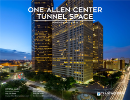 One Allen Center Tunnel Space Downtown Houston, Tx