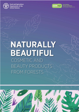 Naturally Beautiful: Cosmetic and Beauty Products from Forests