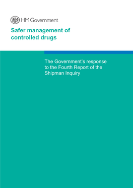 The Government's Response to the Fourth Report of the Shipman Inquiry