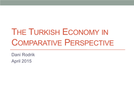 The Turkish Economy in Comparative Perspective